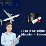 6 Quick Tips to Get Higher Education in Europe